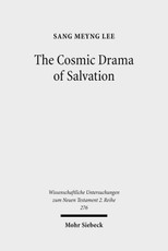 The Cosmic Drama of Salvation