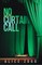 NO CURTAIN CALL