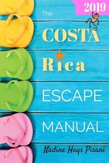 The Costa Rica Escape Manual 2019