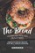 The Bread Cookbook That You Really Need