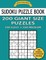 Sudoku Puzzle Book 200 Giant Size Puzzles, 100 EASY and 100 MEDIUM