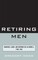 Retiring Men