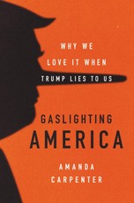 Carpenter, A: Gaslighting America