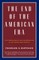 The End of the American Era