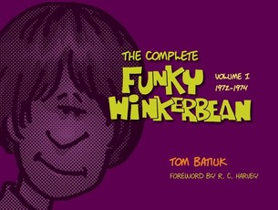 The Complete Funky Winkerbean, Volume I