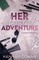 Cowan, H: Her Greatest Adventure