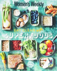 Eat clean with superfoods