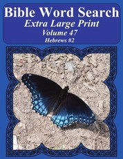 Bible Word Search Extra Large Print Volume 47