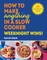 How to Make Anything in a Slow Cooker: Weeknight Winners!