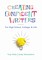 Creating Confident Writers: For High School, College, and Life
