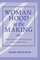 Womanhood In The Making