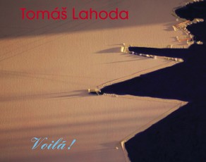 TomÃ¡s Lahoda: VoilÃ¡!