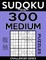 Sudoku Book 300 Medium Puzzles