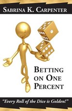 Betting on One Percent