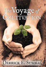 The Voyage of Cultivation