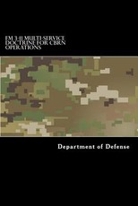 FM 3-11 Multi-Service Doctrine for CBRN Operations