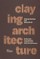 Claying Architecture