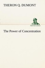 The Power of Concentration