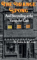 The Orange Spong and Storytelling at the Vamp-Art CafÃ©
