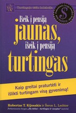 Išeik į pensiją jaunas, išeik į pensiją turtingas
