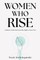 Women Who Rise