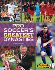 Pro Soccer's Greatest Dynasties