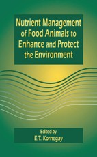 Nutrient Management of Food Animals to Enhance and Protect the Environment