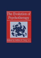 Zeig, J: Evolution Of Psychotherapy..........