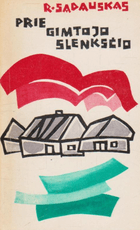 Prie gimtojo slenksčio
