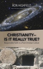 Christianity-Is It Really True?
