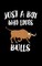 Just A Boy Who Loves Bulls