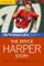 The Bryce Harper Story