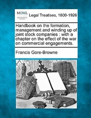 Handbook on the formation, management and winding up of joint stock companies