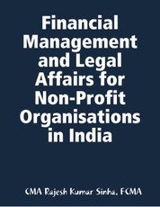 Financial Management and Legal Affairs for Non-Profit Organisations In India