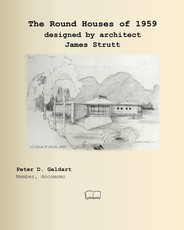 The Round Houses of 1959 designed by architect James Strutt