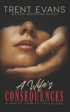 A Wife's Consequences
