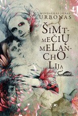 Šimtmečių melancholija