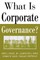 What Is Corporate Governance?