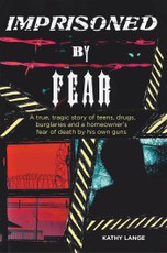 Imprisoned by Fear