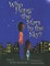 Who Hung the Stars In the Sky?