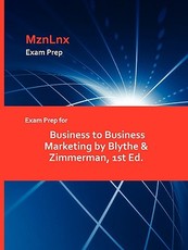 Exam Prep for Business to Business Marketing by Blythe & Zimmerman, 1st Ed.