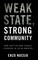 Weak State, Strong Community