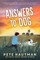 Answers to Dog