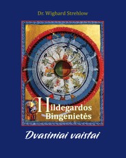 Hildegardos Bingenietės dvasiniai vaistai