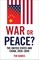 War or Peace?