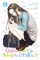 Gals Can't Be Kind to Otaku?!, Vol. 1