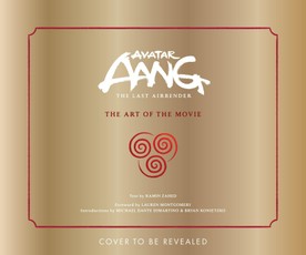 Avatar Aang: The Last Airbender: The Art of the Movie