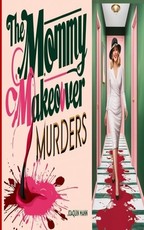The Mommy Makeover Murders
