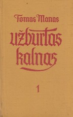 Užburtas kalnas I tomas