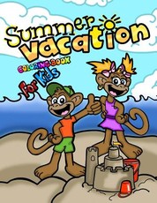 Summer Vacation Coloring Book For Kids; Coloring and Doodling Activity Book